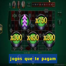 jogos que te pagam para jogar